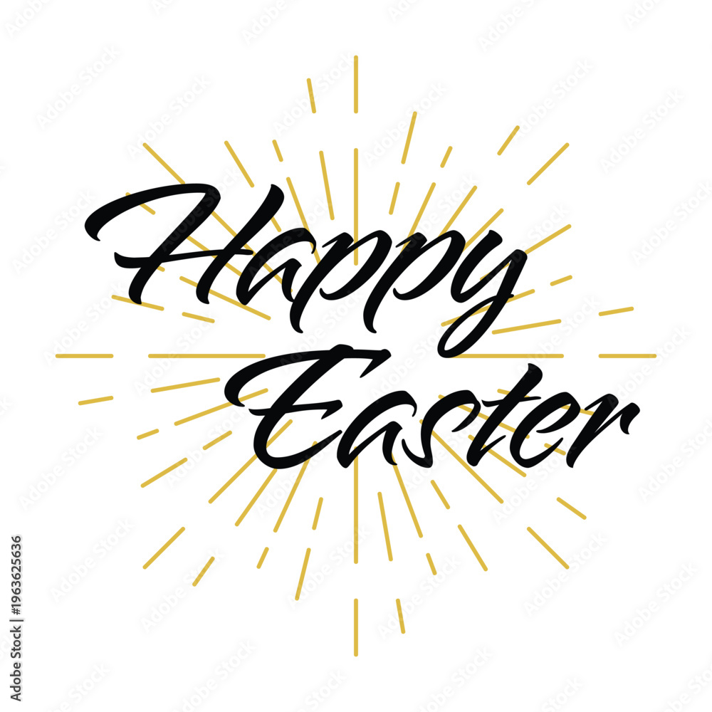 Fototapeta premium Happy Easter Elegant Script with Gold Sunburst Vector