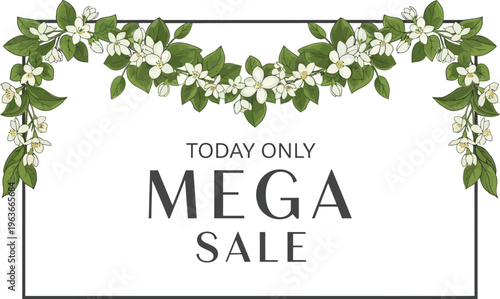 A mega sale advertisement with a floral design and a limited time offer