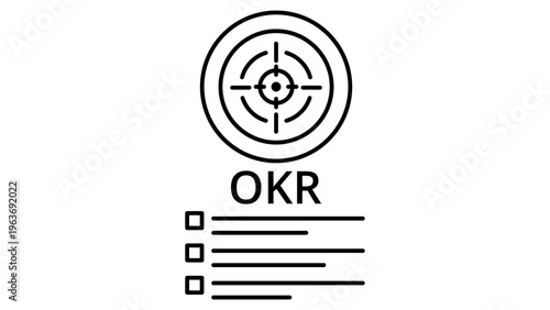 OKR Goal Setting Vector Icon Illustration: A minimalist black line art design on a white background featuring a target symbol, OKR text, and a checklist for objectives and key results management.