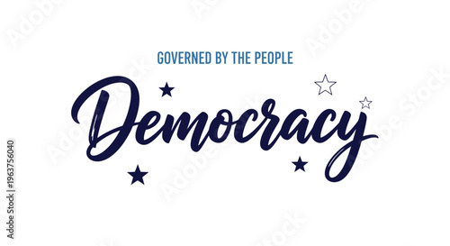 Democracy concept with governed by the people text.