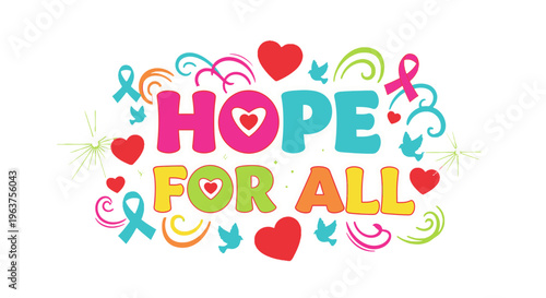 Colorful Hope for All inspirational graphic.