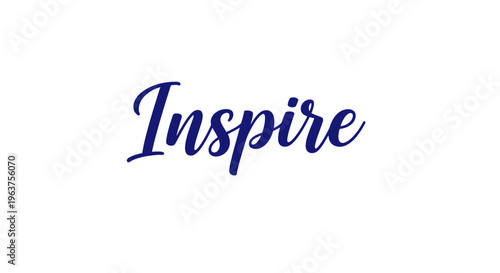 Inspirational motivational word in blue cursive.