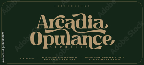 Arcadia Opulance Elegant alphabet letters font logo. Typography luxury classic lettering serif italic fonts decorative wedding vintage retro logos. vector illustration