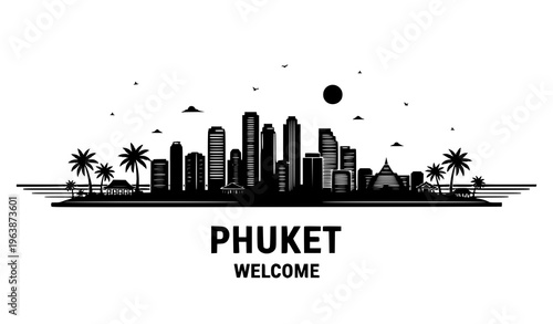 Phuket Thailand skyline silhouette welcome travel concept city beach vector illustration black and white isolated on white