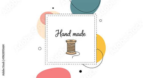 handmade craft label shows a wooden spool of thread inside a stitched frame over an abstract background with colorful geometric shapes.