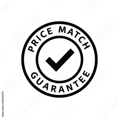 Illustration of vector price match guarantee seal with checkmark