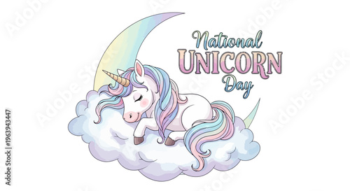 A whimsical illustration of a unicorn on a cloud with a crescent moon, celebrating National Unicorn Day with colorful, magical, and fantasy elements.