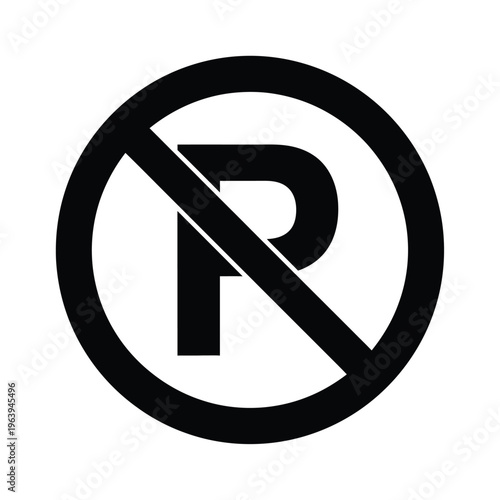Illustration of vector no parking sign with a large black slash through a capital p symbol