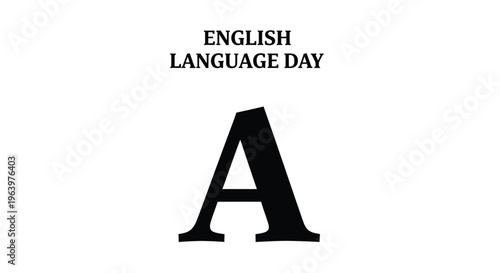 Simple black and white vector graphic illustration celebrating the observance of english language day