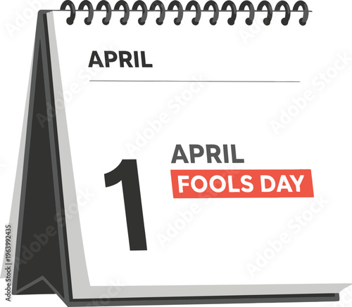 April Fools Day calendar page date 1 with April Fools Day text isolated on white background for holiday concept