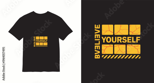 Believe yourself cracked texture typography t shirt design
