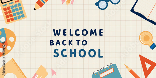 A colorful back to school arrangement with supplies and a welcome message