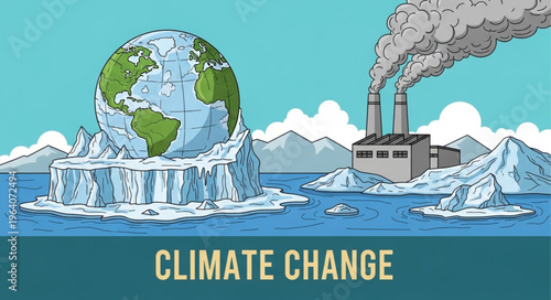 Climate Change - Melting Ice Caps and Industrial Pollution Impacting the Earth.