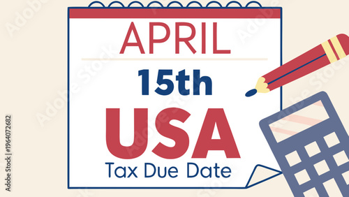 Tax day concept. The USA tax due date marked on the calendar.