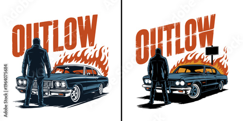 Mysterious figure stands confidently beside a classic American muscle car, enveloped by flames, under the bold 'OUTLAW' text in a vintage retro illustration.