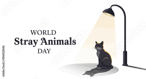 Illustration of a black cat sitting under a spotlight with the text 'World Stray Animals Day' on a white background, conveying awareness for homeless animals.
