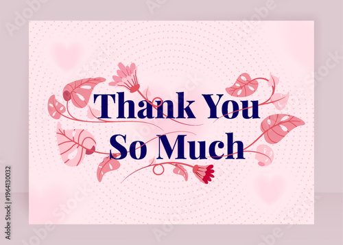 Pink thank you card invitation with floral decoration for appreciation message celebration event and cute greeting template