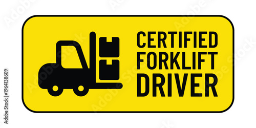 Certified Forklift Driver Sign Vector Industrial Safety Badge Warehouse Equipment Operator