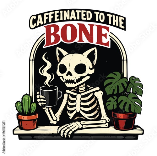 A quirky cat skeleton with pointed ears sips steaming coffee on a window sill, embodying "Caffeinated to the Bone".