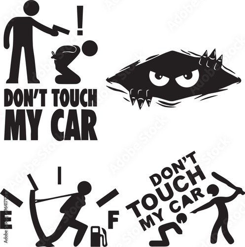 DONT TOUCH MY CAR STICKER AND VECTOR