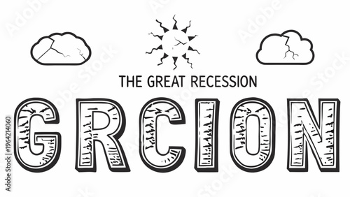Illustration depicting the great recession with clouds and distressed typography