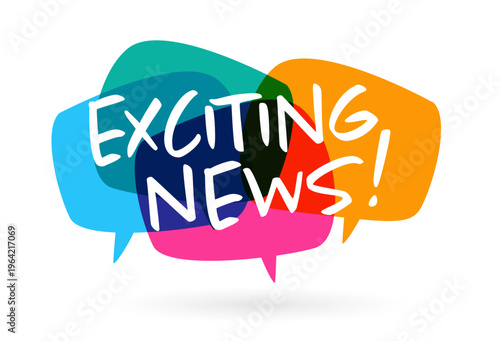 Text "Exciting news" on speech bubble
