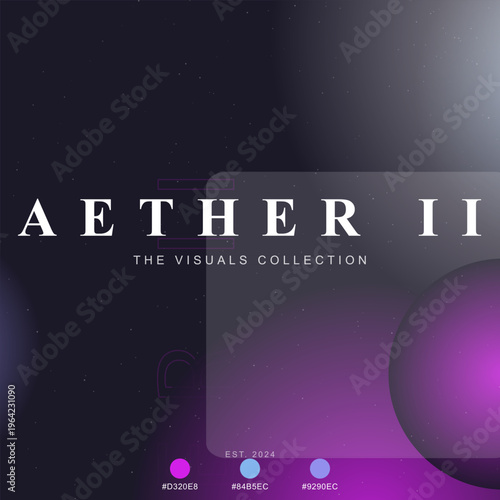 Aether II The Visuals Collection vector background, futuristic cosmic aesthetic with purple gradients and glassmorphism, abstract space design with glowing spheres and soft lighting
