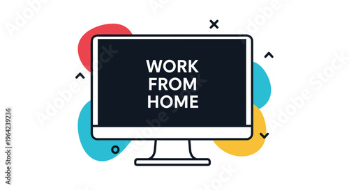 Computer monitor displaying the message work from home in bold white text over a dark screen with colorful abstract shapes in the background.