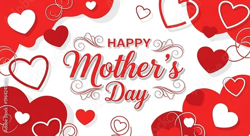 Happy Mother's Day Greeting with Red and White Hearts