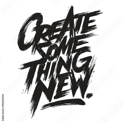 Create something new graphic print design vector illustration t shirt design.