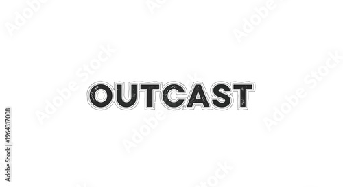 Outcast word art with distressed texture and outline.