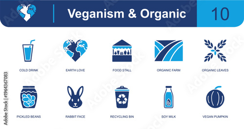 Veganism and organic icon set. Containing cold drink, earth love, food stall, organic farm, leaves, pickled beans, rabbit face, soy milk, pumpkin and more. Solid fill vector icons.