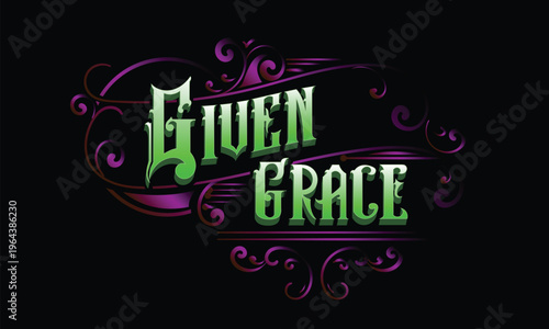 GIVEN GRACE lettering custom design