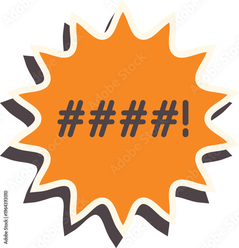 Speech bubble with hash symbols representing censored swearing and frustration