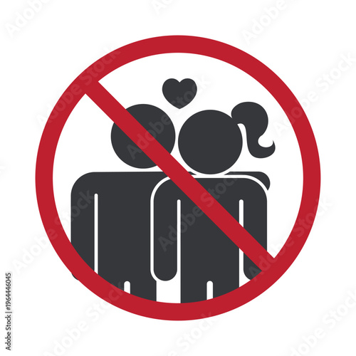 Isolated prohibition sign showing man hugging woman with heart symbol indicating no dating or affection allowed in public, school, and workplace areas