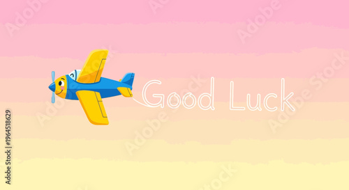 A cartoon plane with a smiling face flying, with "Good Luck" in the sky