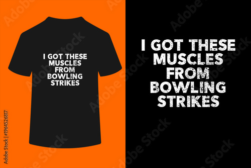 Funny Bowling Shirt for Men and Guys T-Shirt
