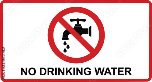Vector graphic illustration of a no drinking water sign with a faucet icon and red prohibition symbol
