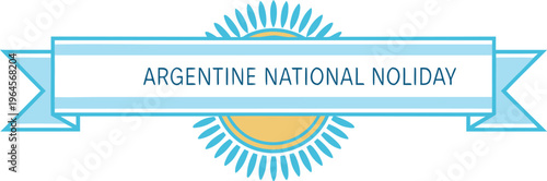 Argentine national holiday label with sun symbol and banner
