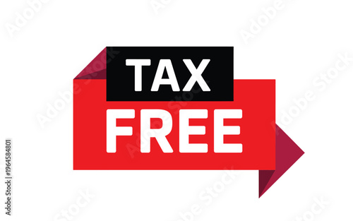 A vibrant red ribbon banner displays the words tax free in bold lettering