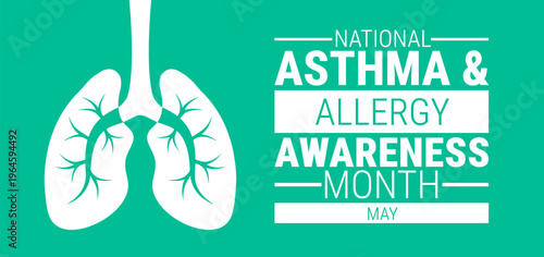 National Asthma and Allergy Awareness Month background, banner, card or poster design template is observed every year during May, to raise awareness about the mission. Vector illustration.