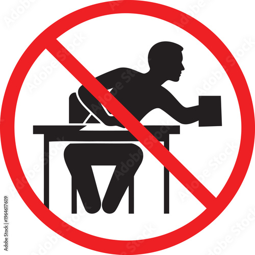 Prohibition sign showing a silhouette of a person sitting at a desk and reaching for a book or paper, concept of no cheating, no studying, or restricted access to documents.