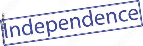 Independence word stamp in blue ink on white paper background
