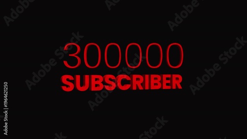 30000 Subscriber 3D Text Animation. Alpha matte with transparent background 4K resolution.