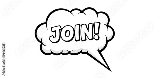 “JOIN!” Community Comic Bubble Isolated on White Background