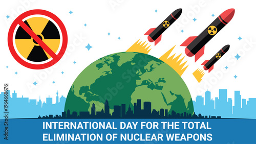 International Day for the Total Elimination of Nuclear Weapons illustration with globe rockets radiation symbol peace awareness concept modern vector