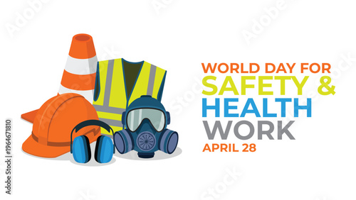 World Day for Safety and Health at Work illustration with safety gear helmet vest mask goggles industrial protection concept april 28 modern flat vector