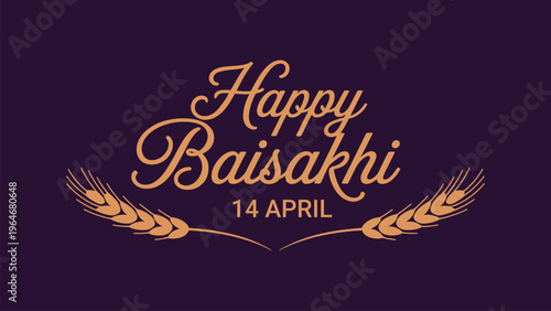 Happy Baisakhi 14 April typography design with wheat laurel illustration elegant festive Punjabi harvest festival greeting celebrating culture tradition