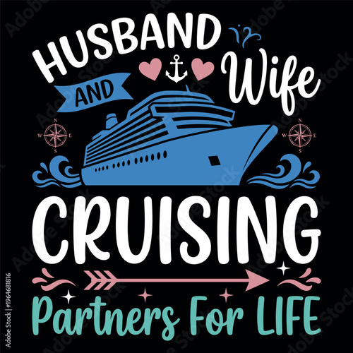 Husband And Wife Cruising Partners For Life