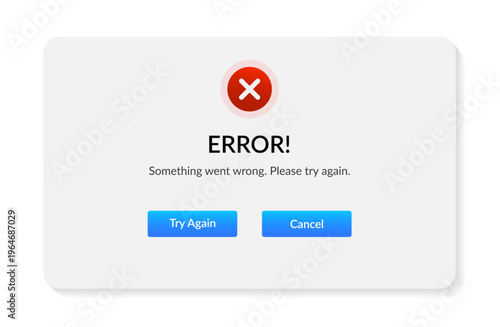 Error message notification with try again and cancel options